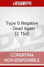 Type 0 Negative - Dead Again (2 Tbd) dvd