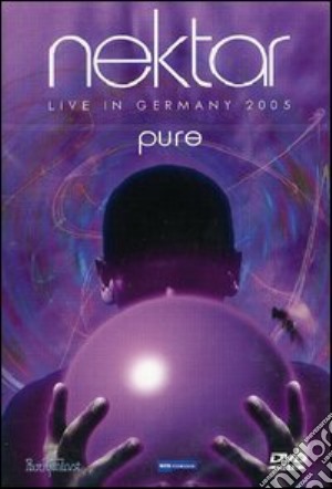 Nektar - Pure - Live In Germany 2005 (2 Dvd) film in dvd