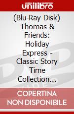 (Blu-Ray Disk) Thomas & Friends: Holiday Express - Classic Story Time Collection [Edizione: Canada] brd