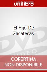 El Hijo De Zacatecas dvd