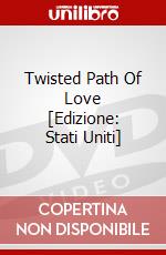 Twisted Path Of Love [Edizione: Stati Uniti] dvd