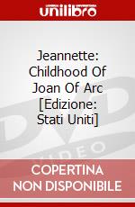 Jeannette: Childhood Of Joan Of Arc [Edizione: Stati Uniti] dvd