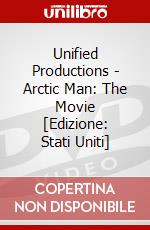 Unified Productions - Arctic Man: The Movie [Edizione: Stati Uniti] dvd