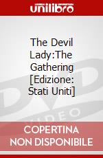 The Devil Lady:The Gathering [Edizione: Stati Uniti] dvd