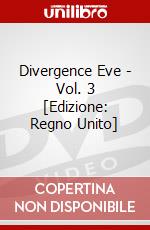 Divergence Eve - Vol. 3 [Edizione: Regno Unito] dvd