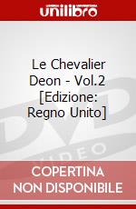 Le Chevalier Deon - Vol.2 [Edizione: Regno Unito] dvd