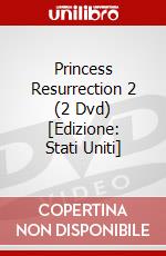 Princess Resurrection 2 (2 Dvd) [Edizione: Stati Uniti] dvd