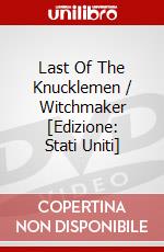 Last Of The Knucklemen / Witchmaker [Edizione: Stati Uniti] dvd