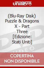 (Blu-Ray Disk) Puzzle & Dragons X - Part Three [Edizione: Stati Uniti] brd