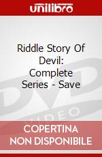 Riddle Story Of Devil: Complete Series - Save dvd