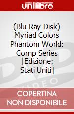 (Blu-Ray Disk) Myriad Colors Phantom World: Comp Series [Edizione: Stati Uniti] brd