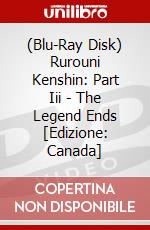 (Blu-Ray Disk) Rurouni Kenshin: Part Iii - The Legend Ends [Edizione: Canada] brd