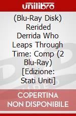 (Blu-Ray Disk) Rerided Derrida Who Leaps Through Time: Comp (2 Blu-Ray) [Edizione: Stati Uniti] brd