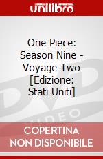 One Piece: Season Nine - Voyage Two [Edizione: Stati Uniti] dvd
