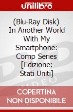 (Blu-Ray Disk) In Another World With My Smartphone: Comp Series [Edizione: Stati Uniti] brd