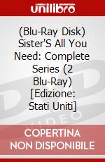 (Blu-Ray Disk) Sister'S All You Need: Complete Series (2 Blu-Ray) [Edizione: Stati Uniti] brd