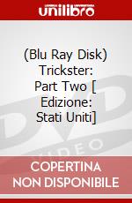 (Blu Ray Disk) Trickster: Part Two [ Edizione: Stati Uniti] dvd