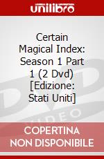 Certain Magical Index: Season 1 Part 1 (2 Dvd) [Edizione: Stati Uniti] dvd