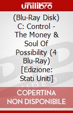 (Blu-Ray Disk) C: Control - The Money & Soul Of Possibility (4 Blu-Ray) [Edizione: Stati Uniti] brd