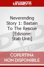 Neverending Story 1: Bastain To The Rescue [Edizione: Stati Uniti] dvd