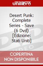 Desert Punk: Complete Series - Save (6 Dvd) [Edizione: Stati Uniti] dvd
