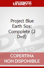 Project Blue Earth Sos: Compplete (2 Dvd) dvd