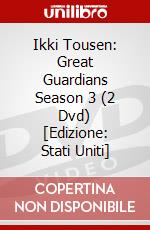 Ikki Tousen: Great Guardians Season 3 (2 Dvd) [Edizione: Stati Uniti] dvd