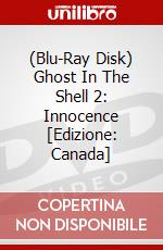 (Blu-Ray Disk) Ghost In The Shell 2: Innocence [Edizione: Canada] brd