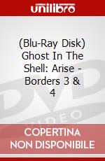 (Blu-Ray Disk) Ghost In The Shell: Arise - Borders 3 & 4 brd