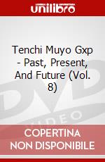 Tenchi Muyo Gxp - Past, Present, And Future (Vol. 8) dvd