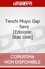 Tenchi Muyo Gxp - Save [Edizione: Stati Uniti] dvd