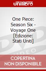 One Piece: Season Six - Voyage One [Edizione: Stati Uniti] dvd