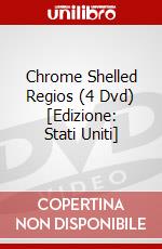 Chrome Shelled Regios (4 Dvd) [Edizione: Stati Uniti] dvd