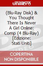 (Blu-Ray Disk) & You Thought There Is Never A Girl Online: Comp (4 Blu-Ray) [Edizione: Stati Uniti] brd