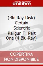 (Blu-Ray Disk) Certain Scientific Railgun T: Part One (4 Blu-Ray) brd