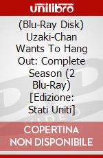 (Blu-Ray Disk) Uzaki-Chan Wants To Hang Out: Complete Season (2 Blu-Ray) [Edizione: Stati Uniti] brd