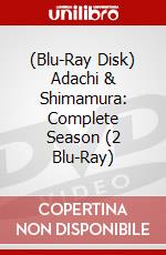 (Blu-Ray Disk) Adachi & Shimamura: Complete Season (2 Blu-Ray) brd