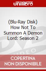 (Blu-Ray Disk) How Not To Summon A Demon Lord: Season 2 brd