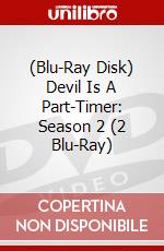 (Blu-Ray Disk) Devil Is A Part-Timer: Season 2 (2 Blu-Ray) brd