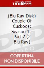 (Blu-Ray Disk) Couple Of Cuckoos: Season 1 - Part 2 (2 Blu-Ray) brd