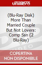(Blu-Ray Disk) More Than Married Couple But Not Lovers: Comp Ssn (2 Blu-Ray) brd