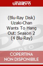 (Blu-Ray Disk) Uzaki-Chan Wants To Hang Out: Season 2 (4 Blu-Ray) brd