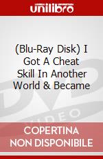 (Blu-Ray Disk) I Got A Cheat Skill In Another World & Became brd