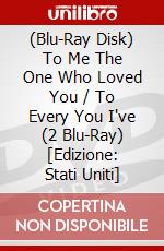 (Blu-Ray Disk) To Me The One Who Loved You / To Every You I've (2 Blu-Ray) [Edizione: Stati Uniti] brd