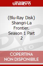 (Blu-Ray Disk) Shangri-La Frontier. Season 1 Part 2 brd