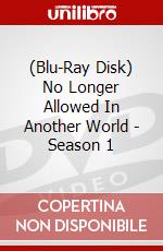 (Blu-Ray Disk) No Longer Allowed In Another World - Season 1 brd