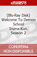 (Blu-Ray Disk) Welcome To Demon School Iruma-Kun. Season 2 brd