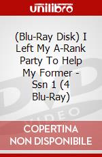 (Blu-Ray Disk) I Left My A-Rank Party To Help My Former - Ssn 1 (4 Blu-Ray) brd