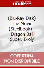 (Blu-Ray Disk) The Movie (Steelbook) - Dragon Ball Super. Broly brd