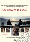 Chi Salvera' Le Rose? dvd